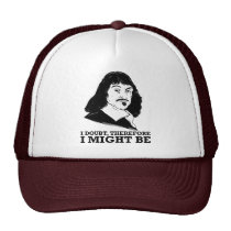 je doute, donc je pourrais être - Rene Descartes casquettes