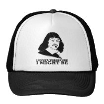 je doute, donc je pourrais être - Rene Descartes casquettes