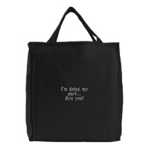 Je fais ma partie… suis vous ? sacs brodés