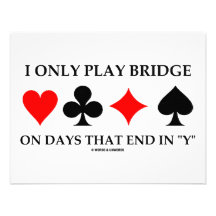 Je joue seulement au bridge les jours qui finissen faire-parts
