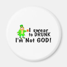 Je jure pas à Dieu Im ivre (le Lep) Magnets Pour Réfrigérateur