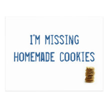 Je manque les biscuits faits maison ! cartes postales