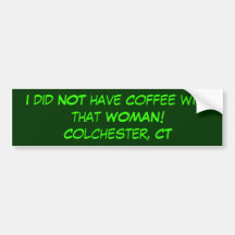 Je n'ai pas pris le café avec cette FEMME ! Adhésif Pour Voiture