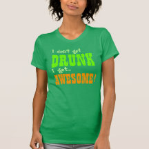 Je ne m'obtiens pas IVRE deviens IMPRESSIONNANT T-shirts