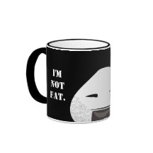 Je ne suis pas FAT. Je suis CONFORTABLE Mug