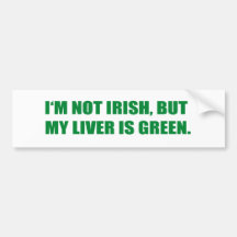 Je ne suis pas IRLANDAIS, MAIS MON FOIE EST VERT Autocollants Pour Voiture