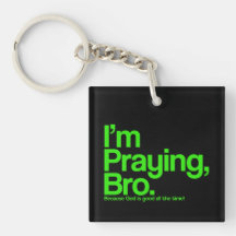 Je prie le chrétien Keychain de Bro Porte-clé