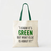 "Je sais qu'il est vert…" Sac De Toile
