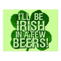 Je serai irlandais en peu de bières carte postale
