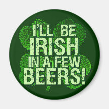 Je serai irlandais en peu de bières aimant pour réfrigérateur
