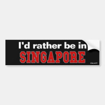 Je serais plutôt à Singapour Autocollants Pour Voiture