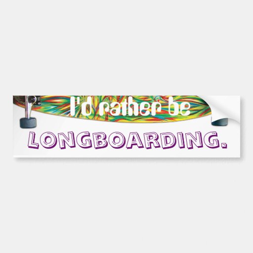 Je serais plutôt, longboarding adhésif pour voiture