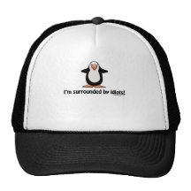 Je suis entouré par le chapeau d'idiots casquette de camionneur
