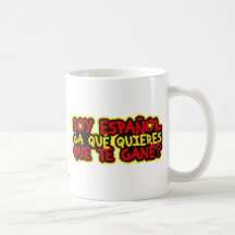 Je suis espagnol À Qu'est-ce que veux-tu que gagne Tasse À Café