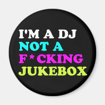 Je suis le DJ pas un juke-box Magnets Pour Réfrigérateur