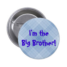 Je suis le frère ! Bouton Badges