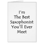 Je suis le meilleur saxophoniste que vous rencontr carte de vœux
