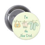 "Je suis le nouveau papa " Badges Avec Agrafe
