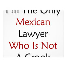 Je suis le seul avocat mexicain qui n'est pas un e faire-part