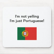 "Je suis ne hurlant pas moi suis simplement portug Tapis De Souris