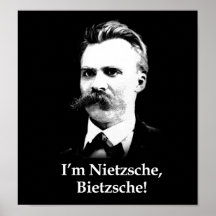 Je suis Nietzsche, Bietzsche ! Affiche
