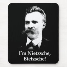 Je suis Nietzsche, Bietzsche ! Tapis De Souris