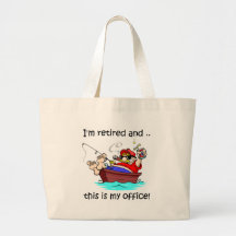 Je suis retiré et c'est mon bureau ! sac