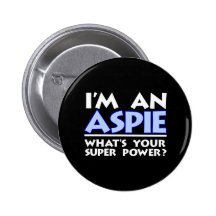 Je suis un Aspie Badges Avec Agrafe