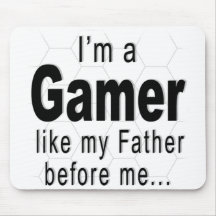 Je suis un GAMER comme mon père avant moi Mousepad Tapis De Souris