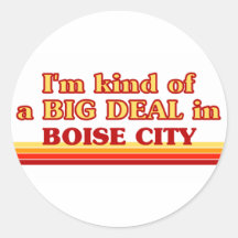 Je suis un peu une AFFAIRE à Boise City Adhésif Rond