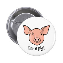 Je suis un porc ! - bouton pin's avec agrafe