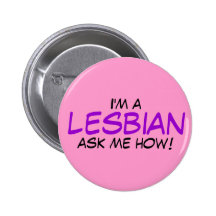 Je suis une lesbienne pin's