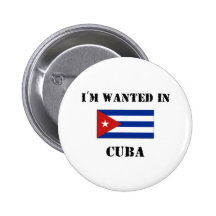 Je suis voulu au Cuba Badges Avec Agrafe