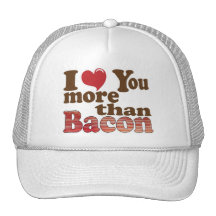 Je t'aime plus que le chapeau de lard casquette