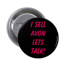 Je vends AVON laisse l'entretien ! Badges Avec Agrafe