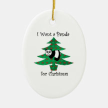 Je veux un panda pour Noël Ornement De Noël