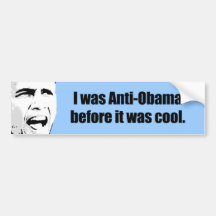 J'étais Anti-Obama avant qu'il ait fait frais Autocollants Pour Voiture