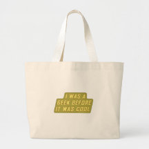 J'étais un geek avant qu'il ait fait frais sacs de toile