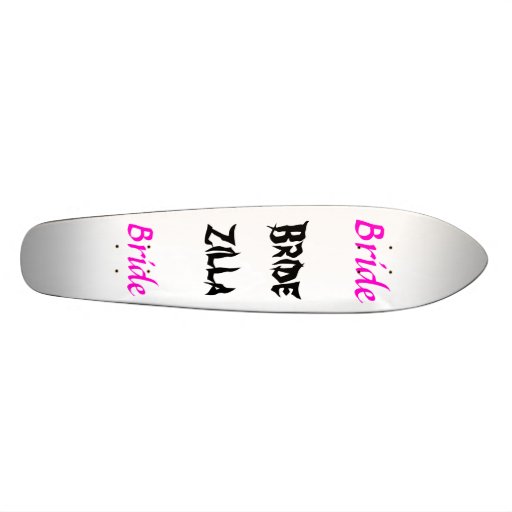 Jeune mariée/Bridezilla Skateboards