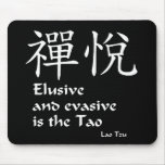 Joie de zen - évasive est le Tao Tapis De Souris