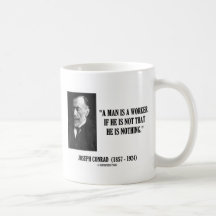 Joseph Conrad un homme est une citation de travail Tasse À Café