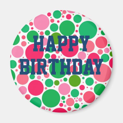 Joyeux anniversaire sur l'aimant rose et vert de t