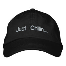 Juste Chillin…. Casquette Brodée