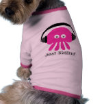 Juste méduses roses de Chillin avec des écouteurs T-shirt Pour Animal Domestique