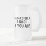 Karma seul une femelle si vous êtes tasse