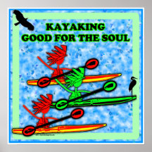 Kayaking bon pour l'âme posters