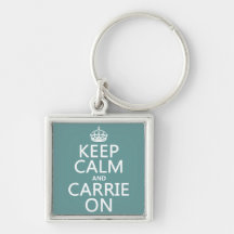 Keep Calm and Carrie On (any background color) Keychain