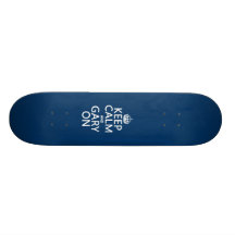 Keep Calm and Gary On (any background color) Skate Deck
