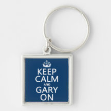 Keep Calm and Gary On (any background color) Key Chains