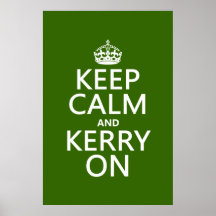 Keep Calm and Kerry On (any background color) Print